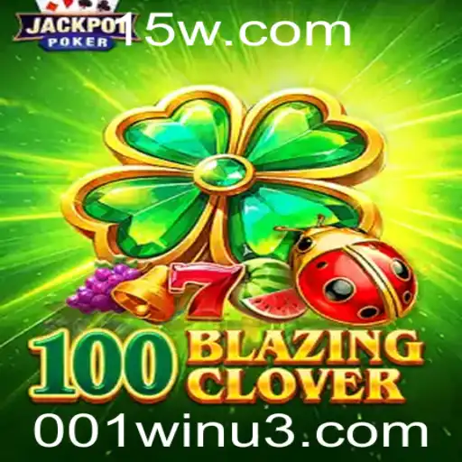 Explorando o Fascinante Mundo do Jogo 100BlazingClover